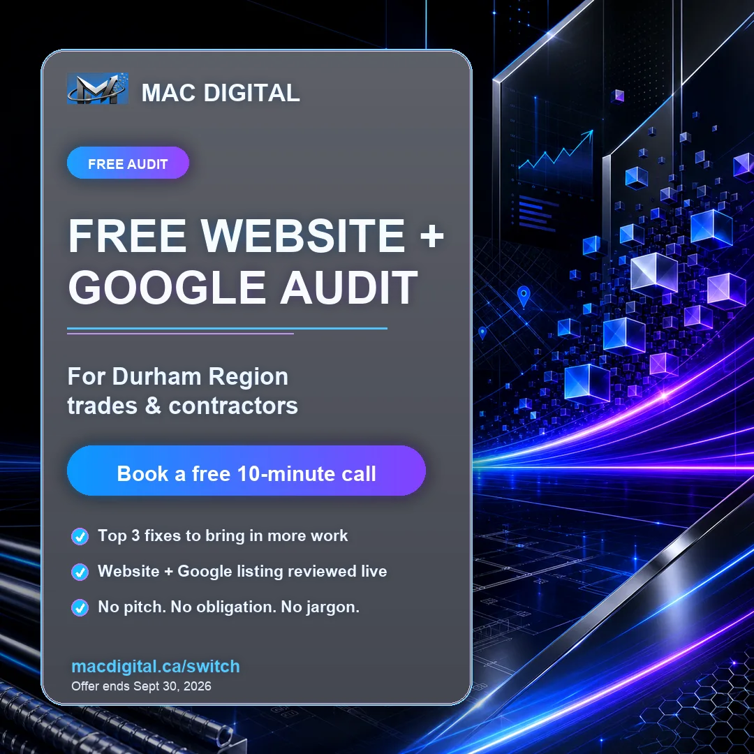 Mac Digital free website and Google audit offer for Durham Region contractors